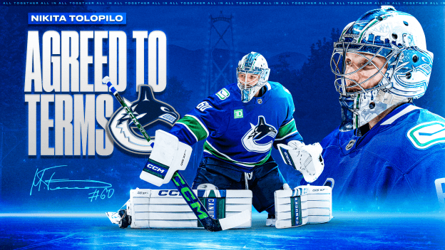 CANUCKS AGREE TO TERMS WITH NIKITA TOLOPILO ON A TWO-YEAR, TWO-WAY CONTRACT