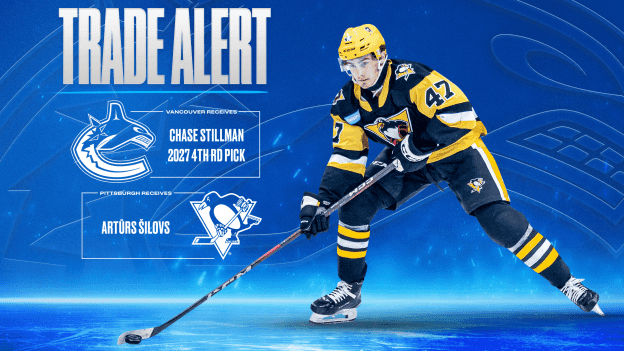 CANUCKS ACQUIRE CHASE STILLMAN AND A 4TH ROUND PICK FROM PITTSBURGH